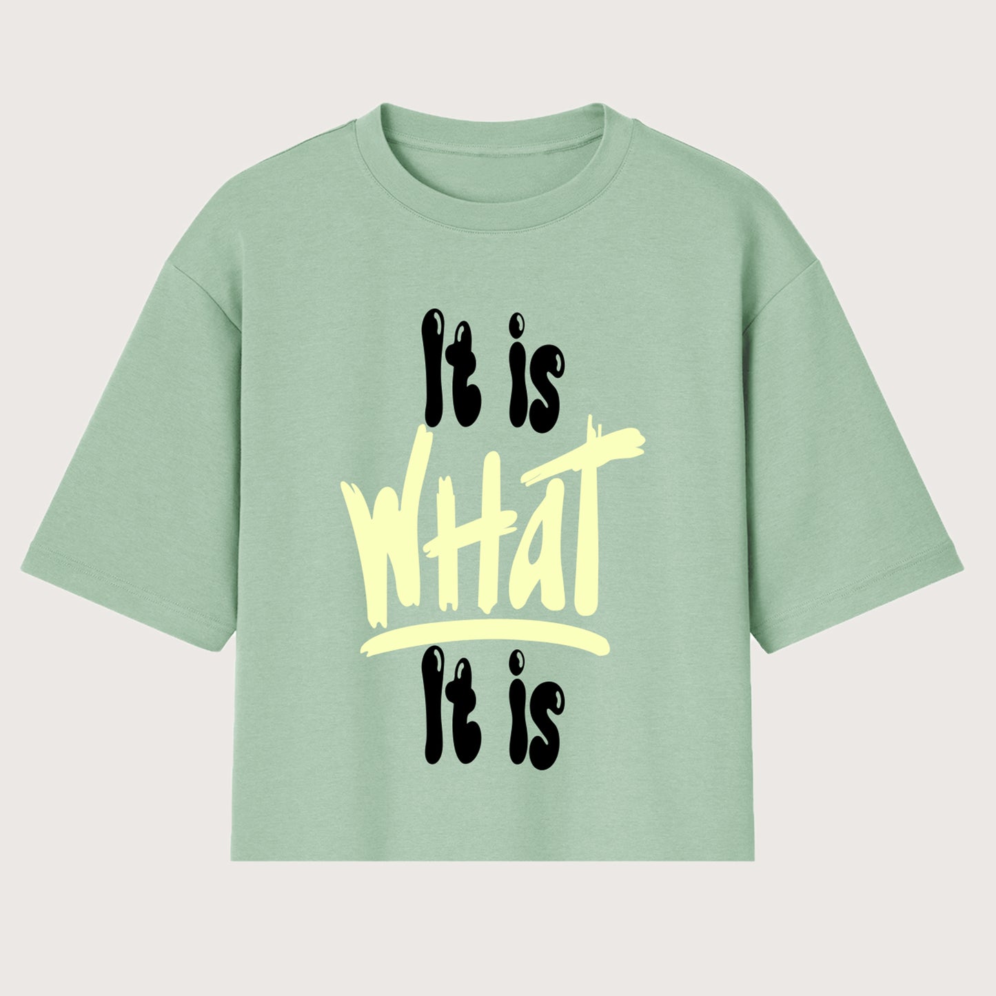 It is What it is Shirt